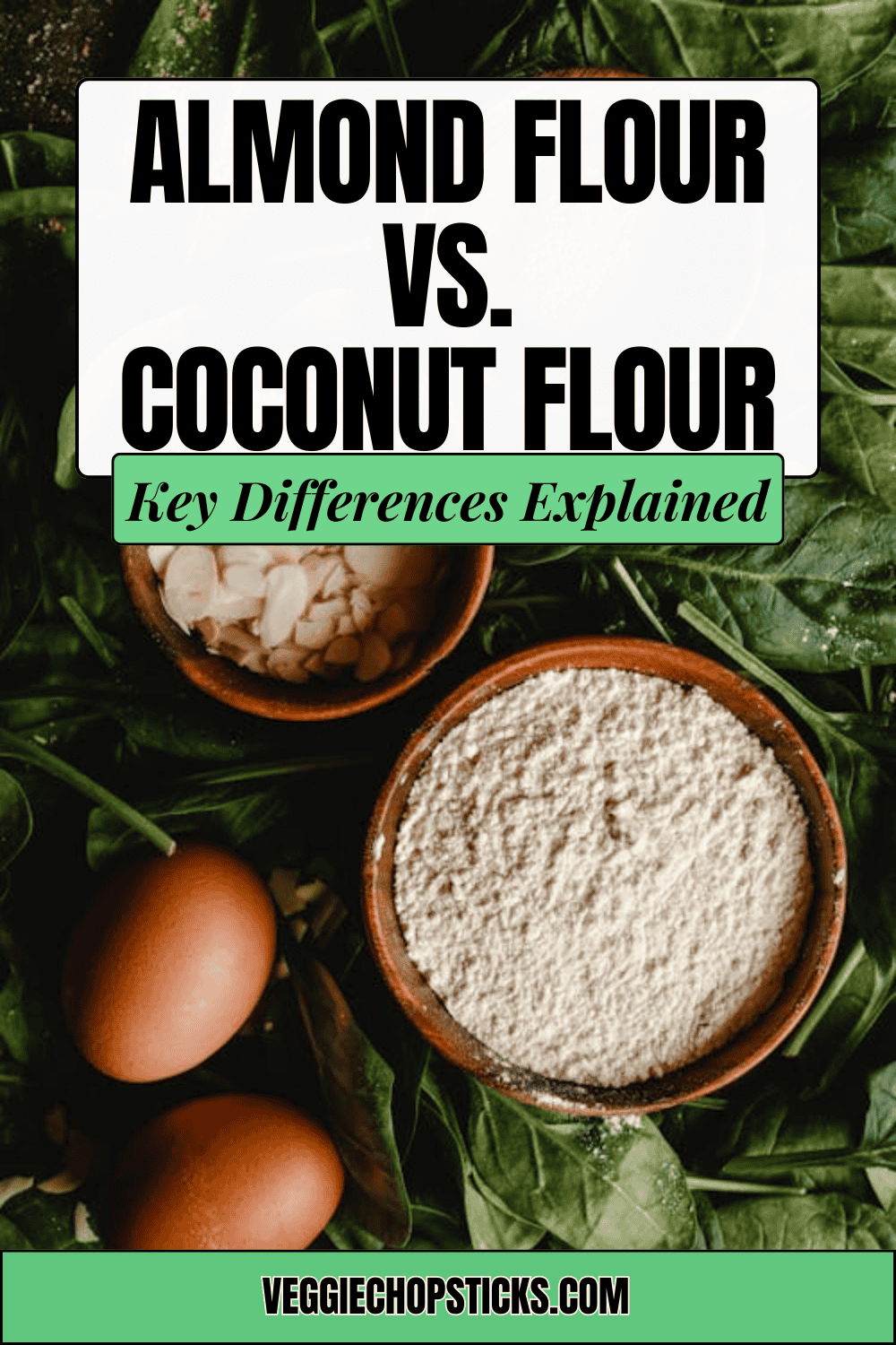 Almond flour and coconut flour comparison showing their differences in texture and use for baking.
